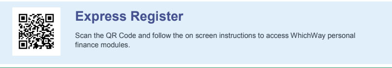 Express Register - Scan the QR Code and follow the on screen instructions to access WhichWay personal finance modules.